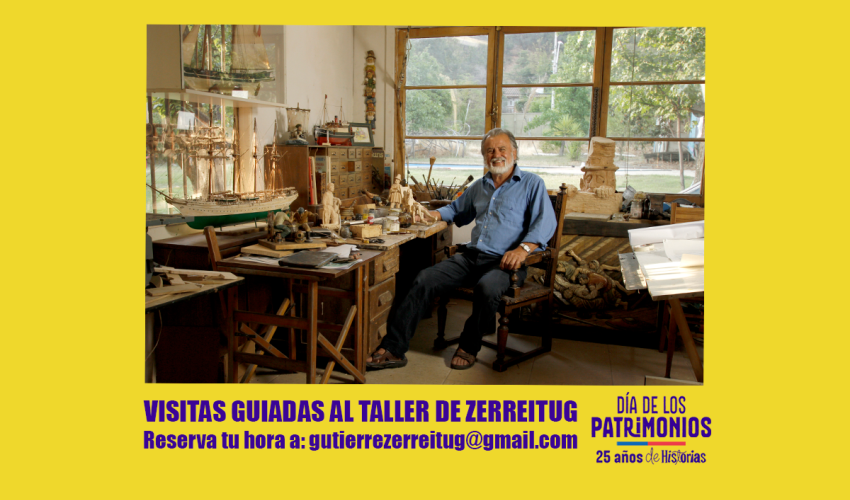 Foto de artista Zerreitug en su taller con texto sobreimpreso que dice "Visitas Guiadas al taller de Zerreitug" y el logotipo de dia de los patrimonios 25 años de historias.