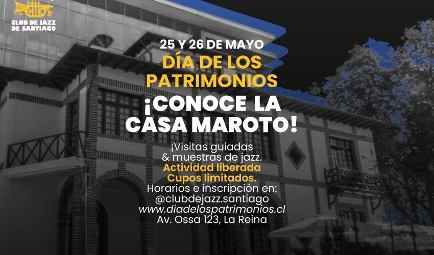 Afiche con la Casa Maroto de fondo donde se invita a inscribirse para la actividad del día de los patrimonios de Club de Jazz Santiago los días 25 y 26 de mayo. 