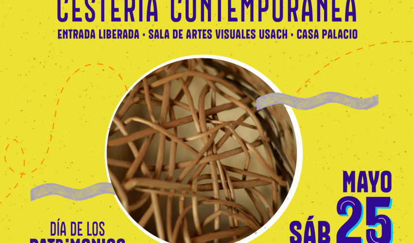 Afiche publicitario de la actividad de visitas mediadas para el Día de los Patrimonios. Este afiche tiene fondo amarillo y letras moradas, dice de arriba hacia abajo: "Visitas mediadas por la exposición "Bio-relatos: Cestería Contemporánea". Entrada liberada | Sala de Artes Visuales USACH. Sábado 25 de mayo de 11 a 18 hrs. en Casa Palacio (Alameda 2133, esquina Brasil). También hay logos de PAOCC, CCUSACH, Extensión USACH y Casa Palacio. Además de una foto al centro de un entramado de mimbre.